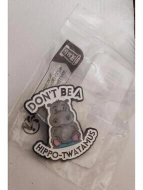 Funny Pin - Don't Be A Hippo-twatamus - For Hat Jacket Vest Backpack Bag -NEW